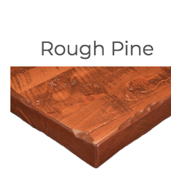 Rough Pine Tabletops